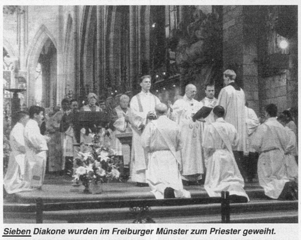 Im Jahr 2000 werden im Freiburger Münster 
7 Diakone zum Priester geweiht.